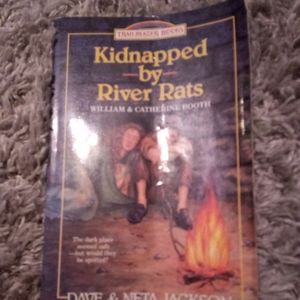 Kidnapped by River rats